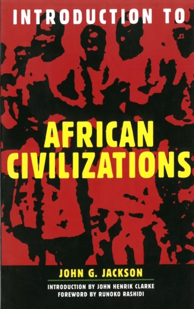 Introduction To African Civilizations av John G Jackson