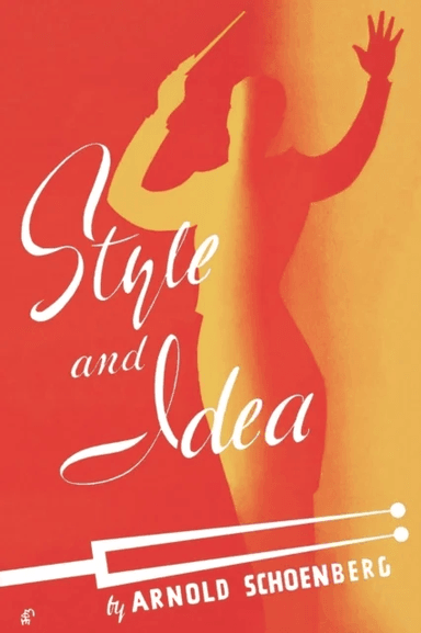 Style and Idea av Arnold Schoenberg