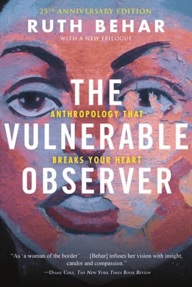 The Vulnerable Observer av Ruth Behar