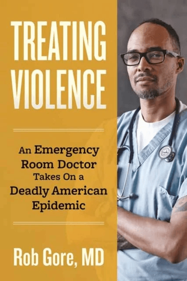 Treating Violence av Rob Gore