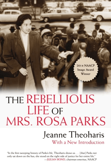 The Rebellious Life of Mrs. Rosa Parks av Jeanne Theoharis