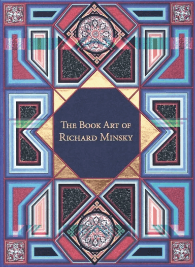 Book Art of Richard Minsky: My Life in Book Art av Richard Minsky