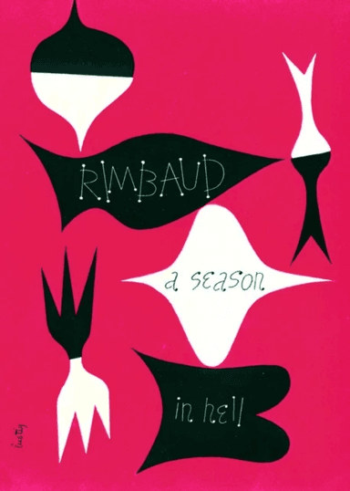 A Season in Hell &amp; The Drunken Boat av Arthur Rimbaud