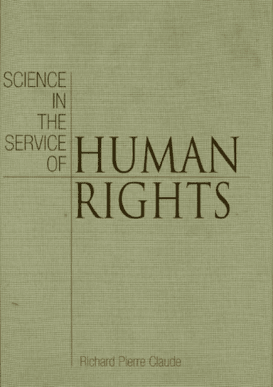 Science in the Service of Human Rights av Richard Pierre Claude