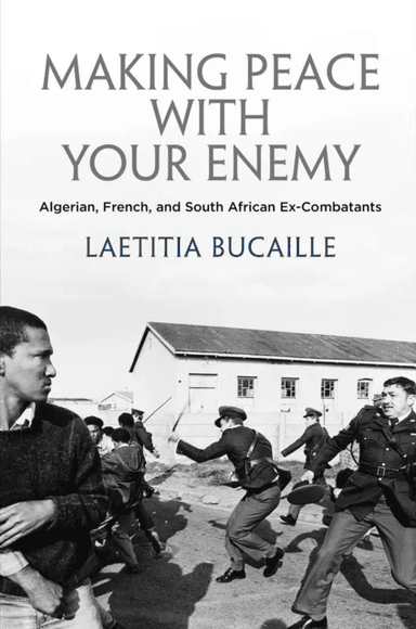 Making Peace with Your Enemy av Laetitia Bucaille