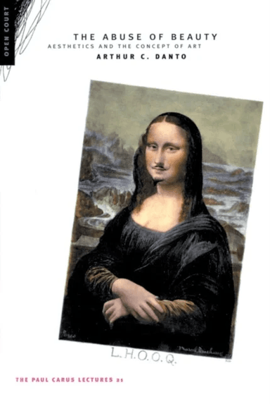 The Abuse of Beauty av Arthur C. Danto