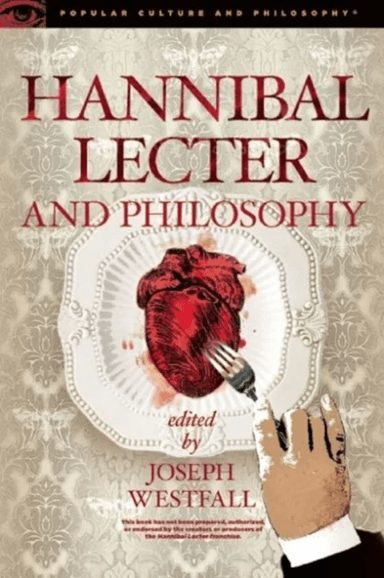 Hannibal Lecter and Philosophy