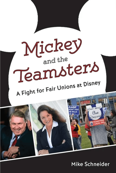 Mickey and the Teamsters av Mike Schneider