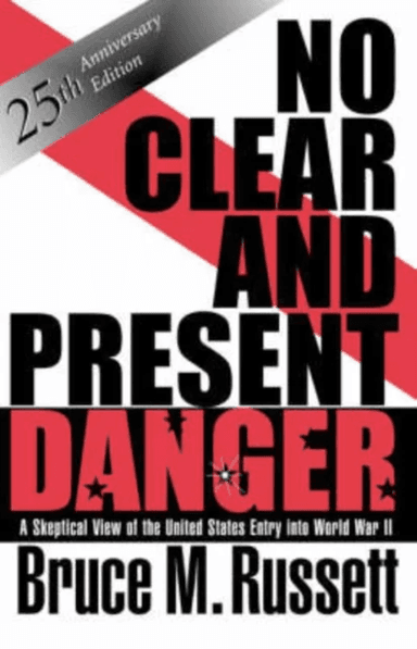 No Clear And Present Danger av Bruce M Russett