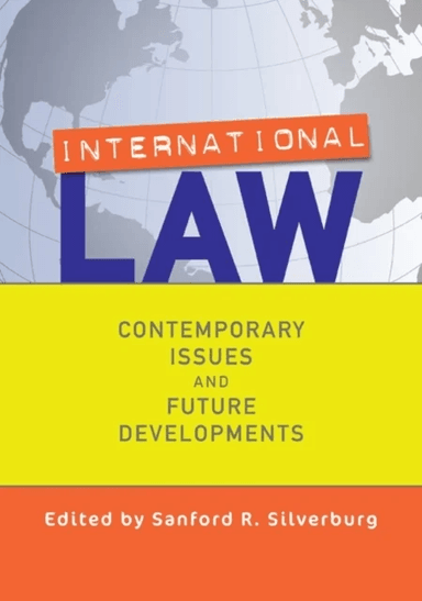 International Law av Sanford Silverburg