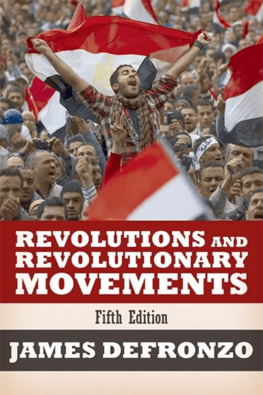 Revolutions and Revolutionary Movements av James DeFronzo