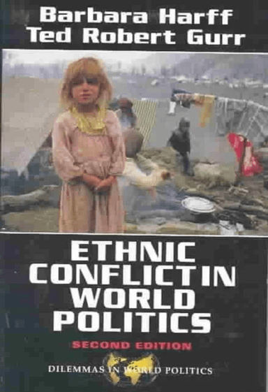 Ethnic Conflict In World Politics av Barbara Harff, Ted Robert Gurr