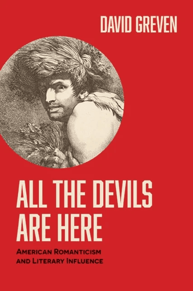 All the Devils Are Here av David Greven