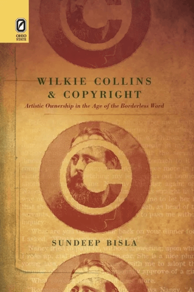 Wilkie Collins and Copyright av Sundeep Bisla