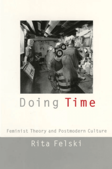 Doing Time av Rita Felski
