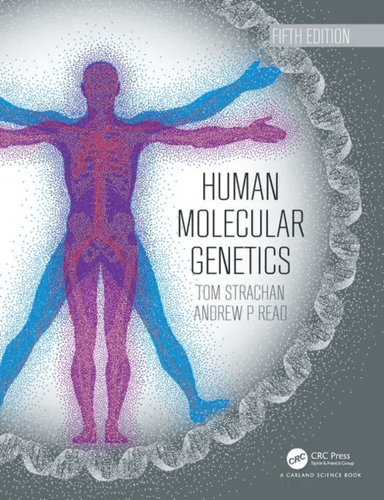 Human Molecular Genetics av Tom Strachan, Andrew (University of Manchester UK) Read