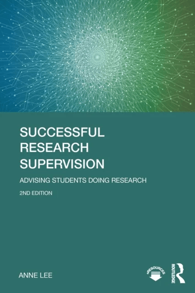 Successful Research Supervision av Anne Lee
