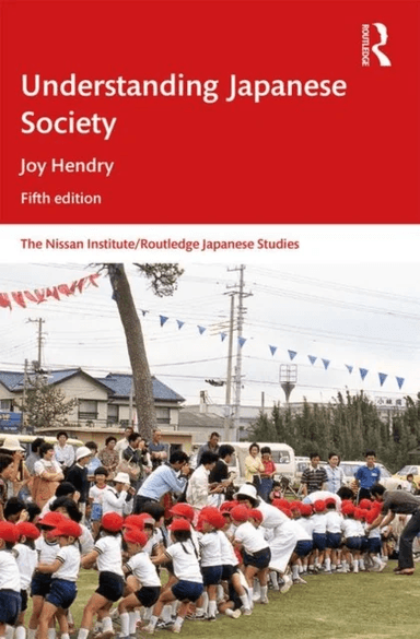Understanding Japanese Society av Joy (Oxford Brookes University UK) Hendry