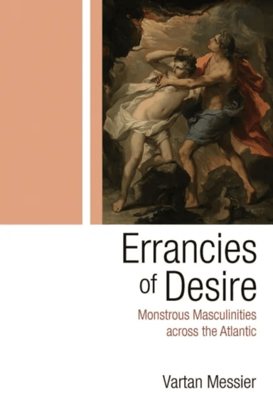 Errancies of Desire av Vartan P. Messier