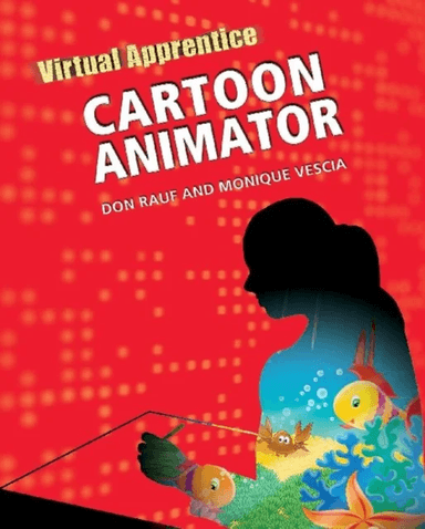Cartoon Animator av Don Rauf, Monique Vescia