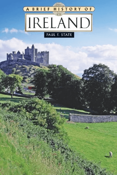 A Brief History of Ireland av Paul F. State