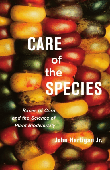 Care of the Species av John Hartigan Jr.
