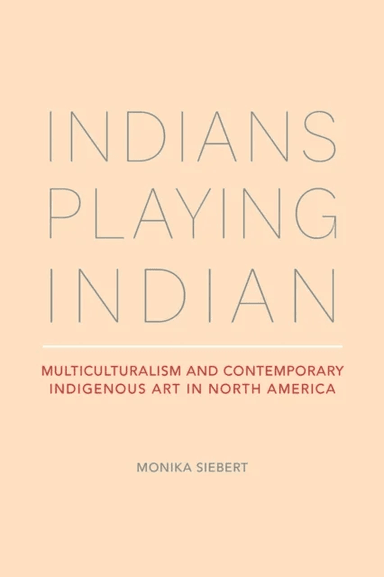 Indians Playing Indian av Monika Siebert