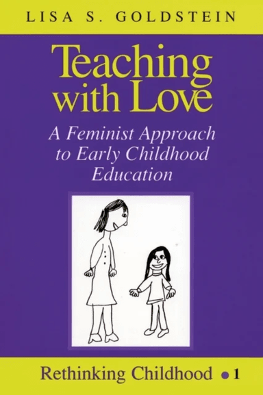 Teaching with Love av Lisa S. Goldstein