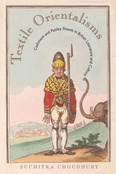 Textile Orientalisms av Suchitra Choudhury