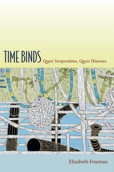 Time Binds av Elizabeth Freeman
