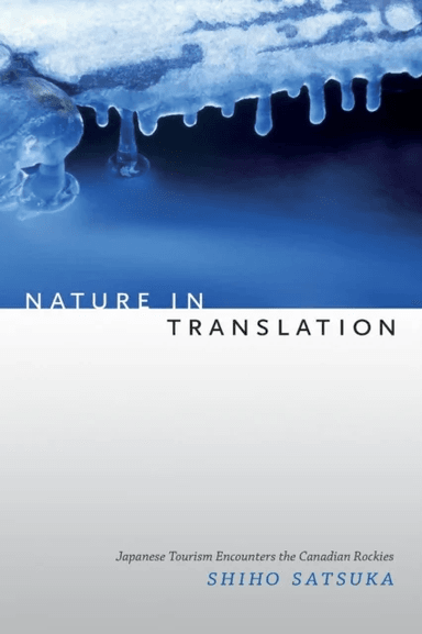Nature in Translation av Shiho Satsuka