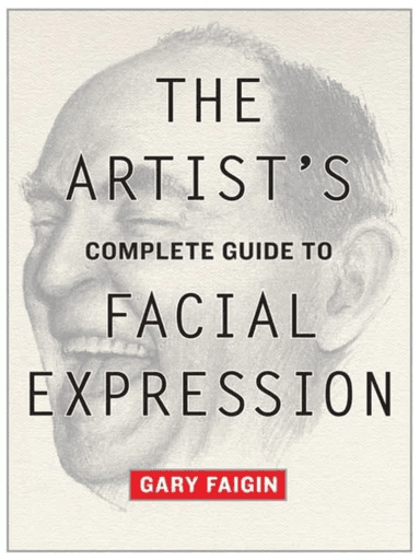 Artist's Complete Guide to Facial Expression, The av G Faigin
