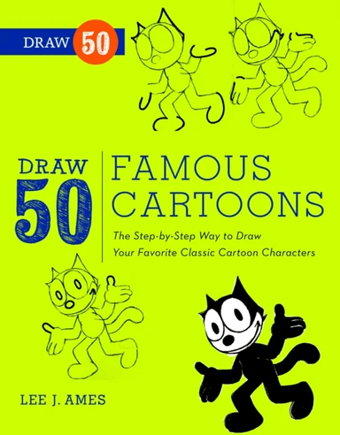 Draw 50 Famous Cartoons av L Ames