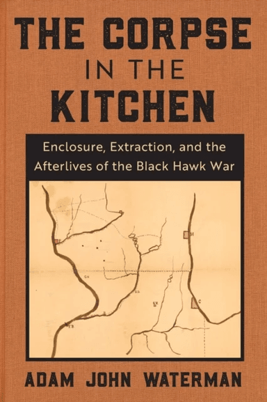The Corpse in the Kitchen av Adam John Waterman