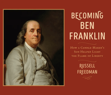 Becoming Ben Franklin av Russell Freedman