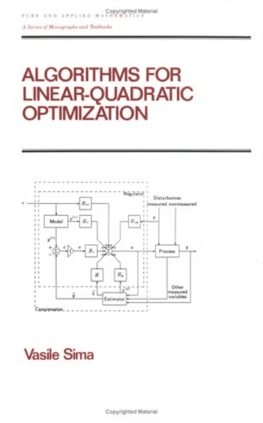Algorithms for Linear-Quadratic Optimization av Vasile Sima