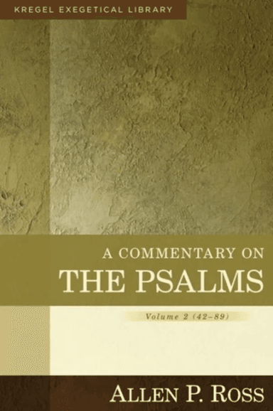 A Commentary on the Psalms ¿ 42¿89 av Allen Ross