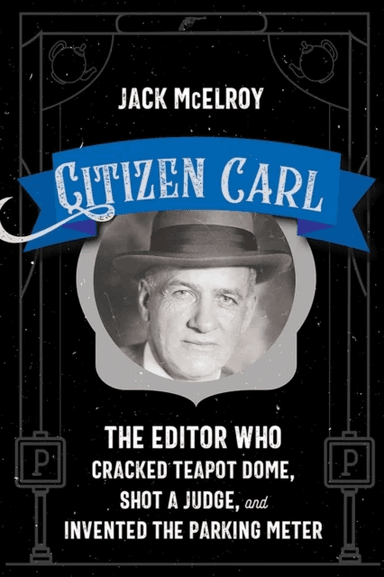 Citizen Carl av Jack McElroy