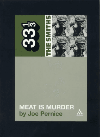 The Smiths' Meat is Murder av Joe Pernice