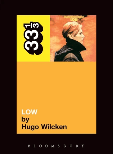 David Bowie's Low av Hugo Wilcken