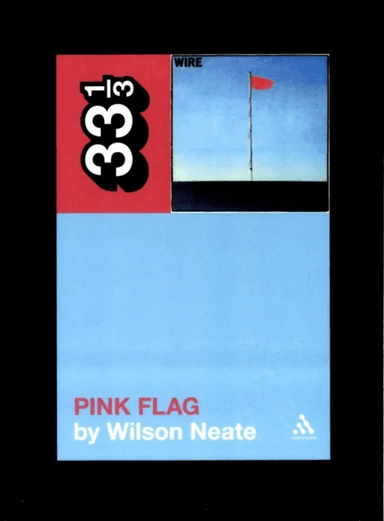 Wire's Pink Flag av Wilson Neate