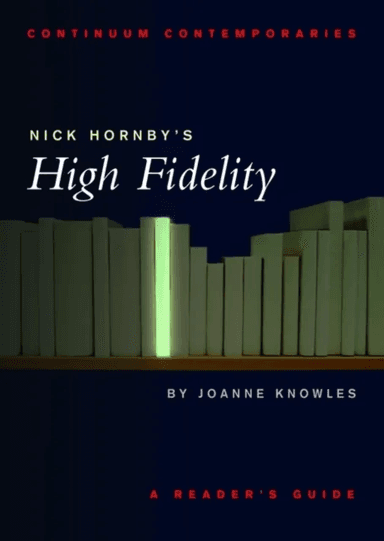 Nick Hornby's High Fidelity av Joanne Knowles
