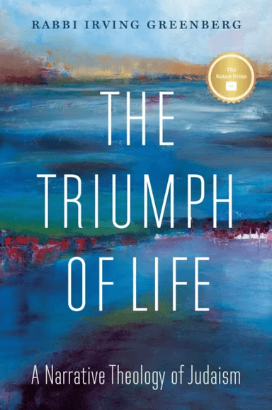 The Triumph of Life av Irving (Yitz) Greenberg
