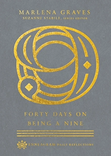 Forty Days on Being a Nine av Marlena Graves, Suzanne Stabile