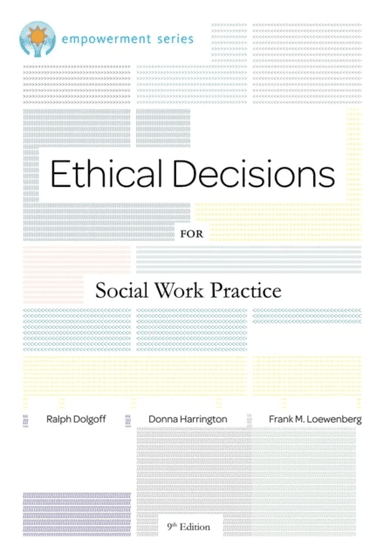 Brooks/Cole Empowerment Series: Ethical Decisions for Social Work Practice av Donna (University of Maryland Baltimore) Harrington, Ralph (University o