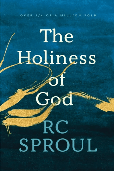 The Holiness of God av R. C. Sproul