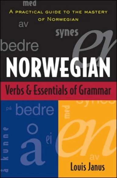 Norwegian Verbs And Essentials of Grammar av Louis Janus