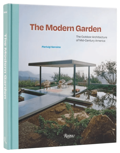 The Modern Garden av PierLuigi Serraino