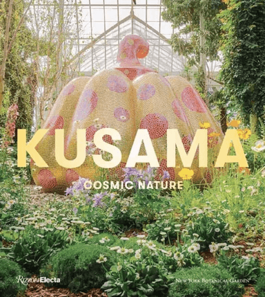 Yayoi Kusama: Cosmic Nature av Mika Yoshitake
