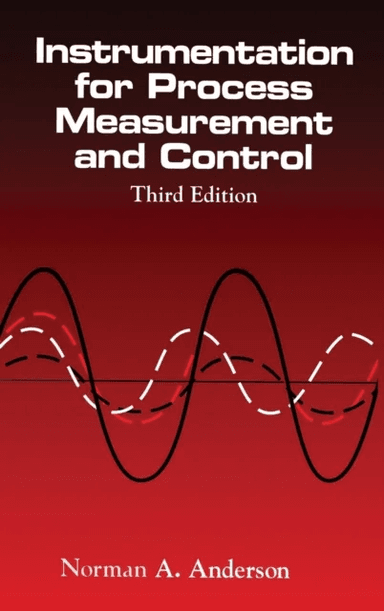 Instrumentation for Process Measurement and Control, Third Editon av Norman A. Anderson